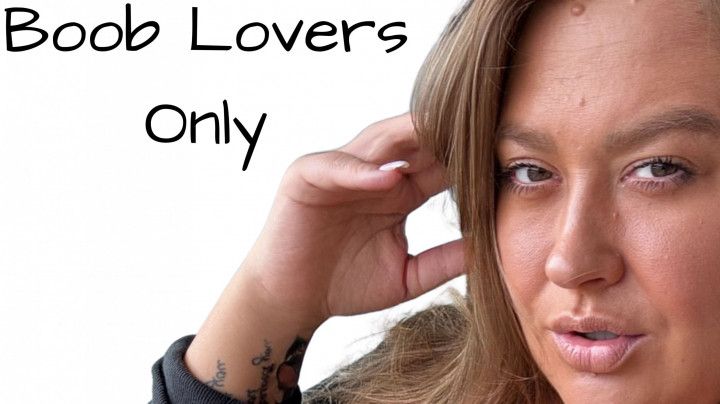 Boob Lovers Only