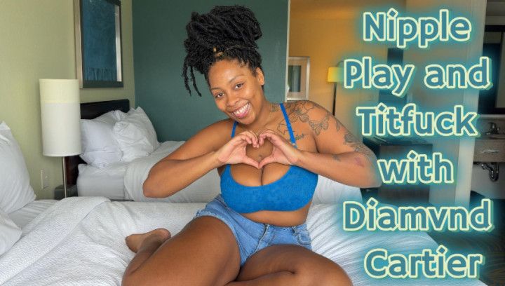 Nipple Play and Titfuck with Diamvnd Cartier - 4K