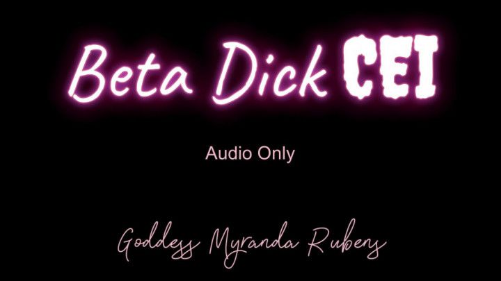 Beta Dick CEI - Audio Only