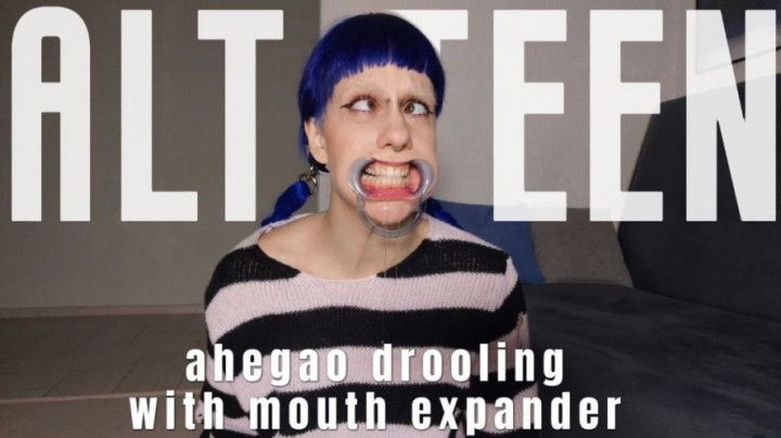 Alt girl's ahegao &amp; drooling with mouth expander