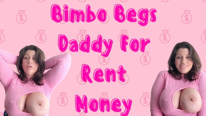 Bimbo Begs step-Daddy For Rent Money