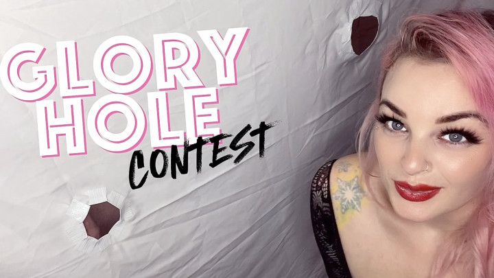 GLORY HOLE Contest