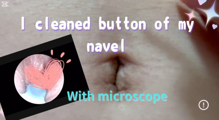 Cleaned my navel with microscope zoom in and zoom out