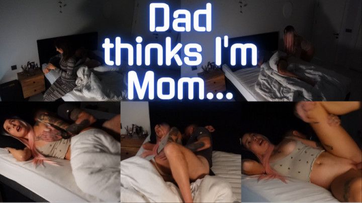 Step-Daddy Thinks I'm step-Mommy