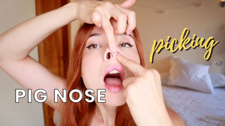 I enjoy picking my nose with all my fingers and making a pig