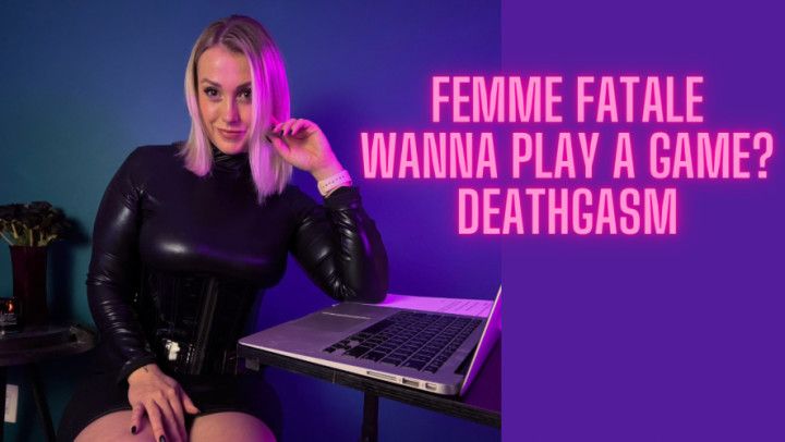 Femme fatale fantasy - death-gasm