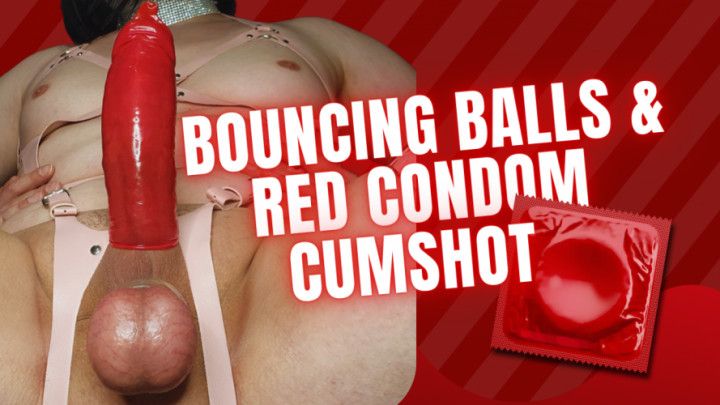 Bouncing Balls & Red Condom Cumshot