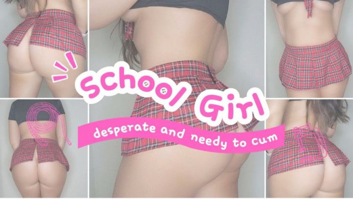 School Girl Rachel Rose Desperate and Needy To Cum