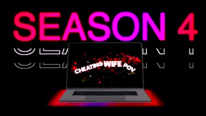 NEW SEASON 4 CHEATING WIFE POV