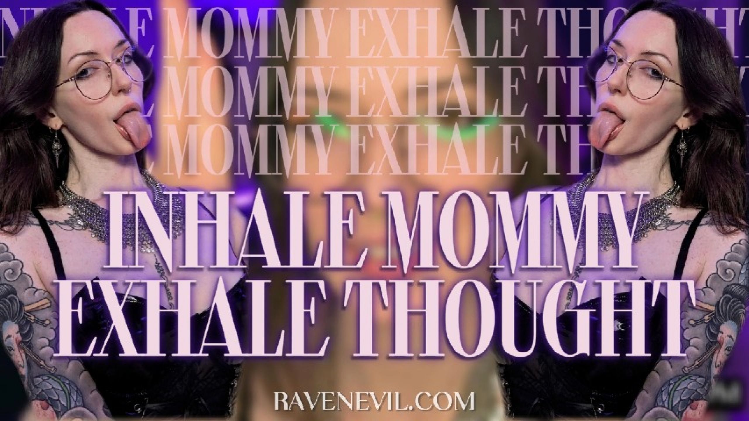 Inhale step-Mommy, Exhale Thought