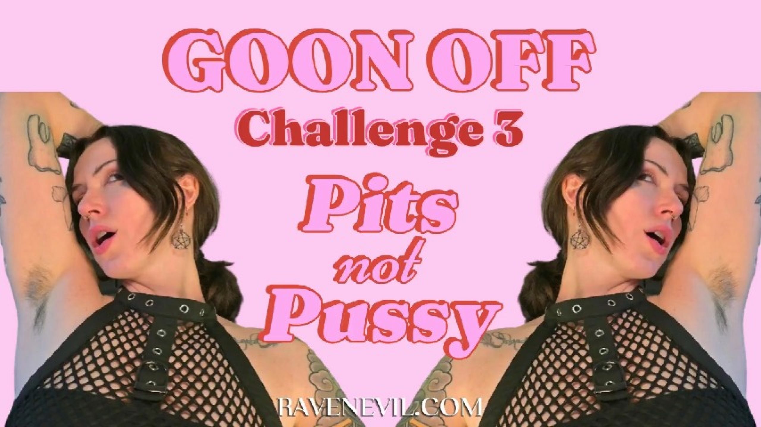 Pits Not Pussy - Goon Off Challenge 3