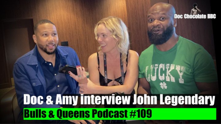 Bulls & Queens: John Legendary AVN award winner - Ep 109