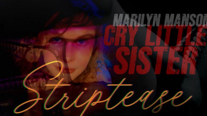 Striptease: Cry Little step-Sister