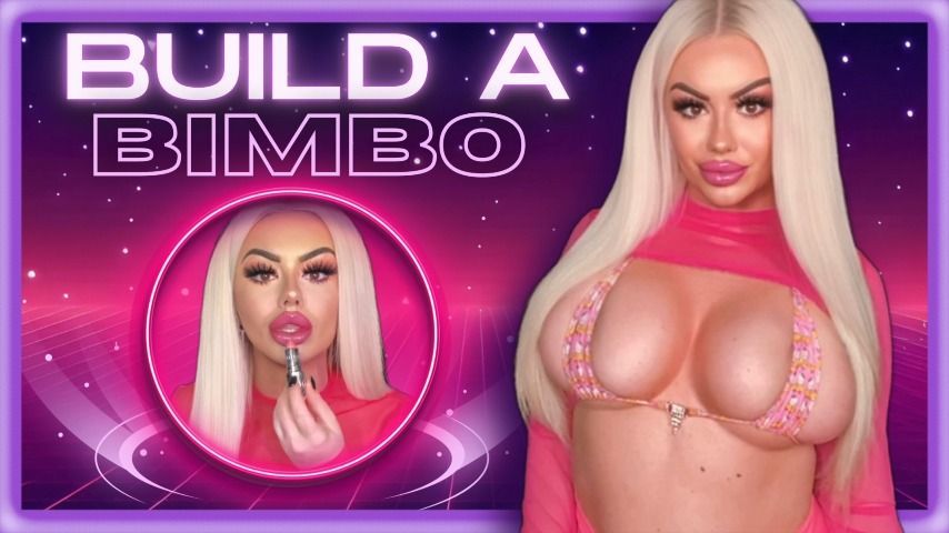 Build A Bimbo