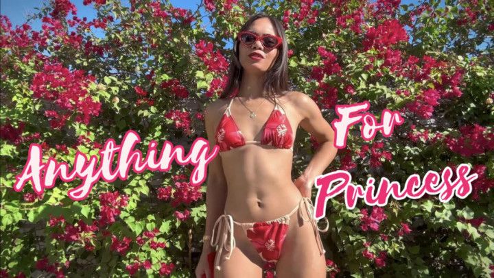 Anything For Princess