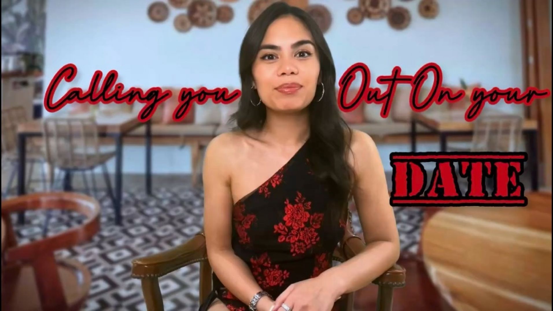 Calling you Out On your Date