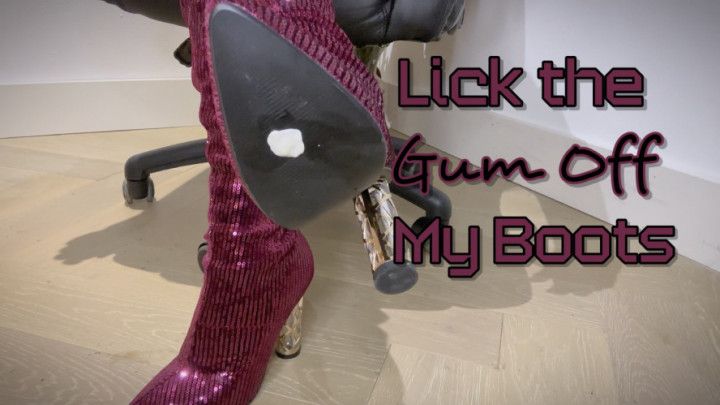 Lick the Gum Off My Boots