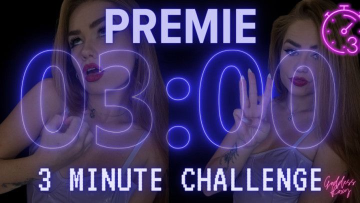 Premie 3 Minute Challenge