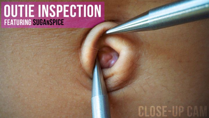 Close-up Outie Inspection - Single Cam - ft. SugaNSpice
