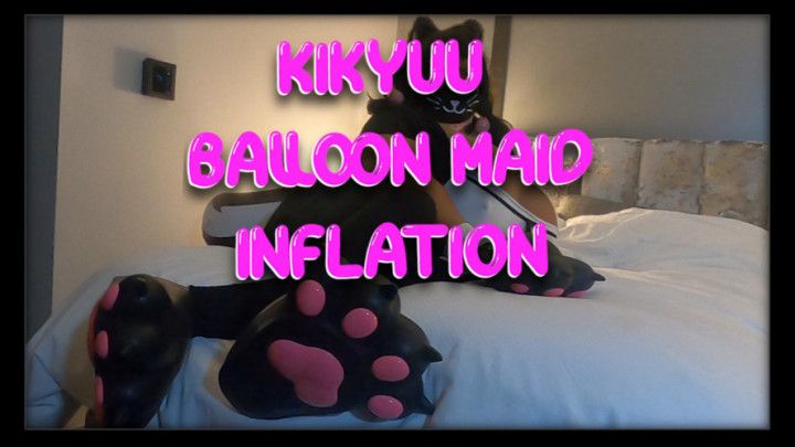 KIKYUU BALLOON MAID INFLATION