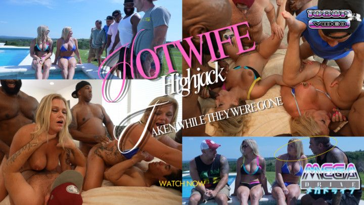 Hotwife Hijack: Taken While They Were Gone - MOBILE