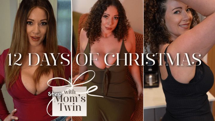 4-Stepmom's StepTwin: 12 Days Of Christmas