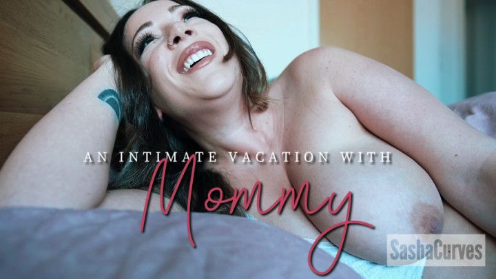 An Intimate Vacation With step-Mommy