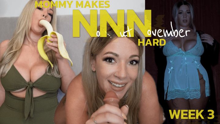 stepMommy Makes No Nut November Hard: Week 3