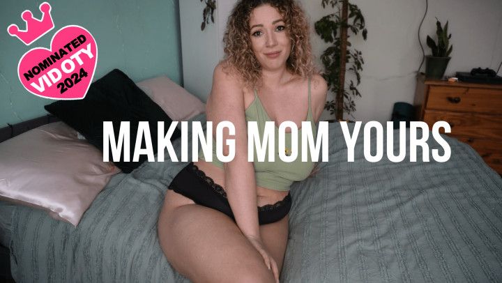 Making step-Mom All Yours