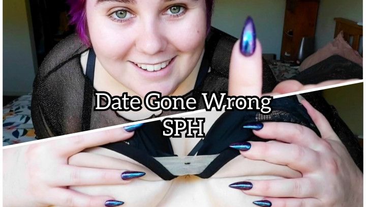 Date Gone Wrong - SPH