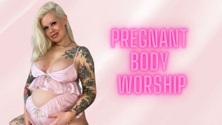 Pregnant Body Worship: 22 Weeks Pregnancy Fetish
