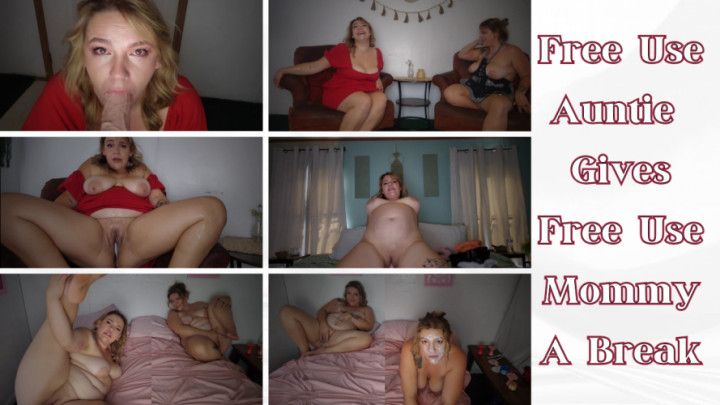 Free Use Auntie Gives Free Use step-Mommy A Break