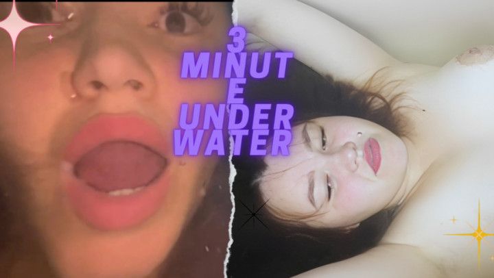 3 minute hard underwater