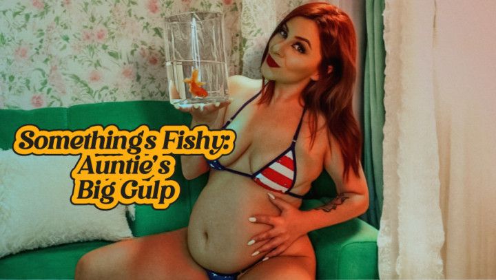 Something is Fishy Auntie's Big Gulp