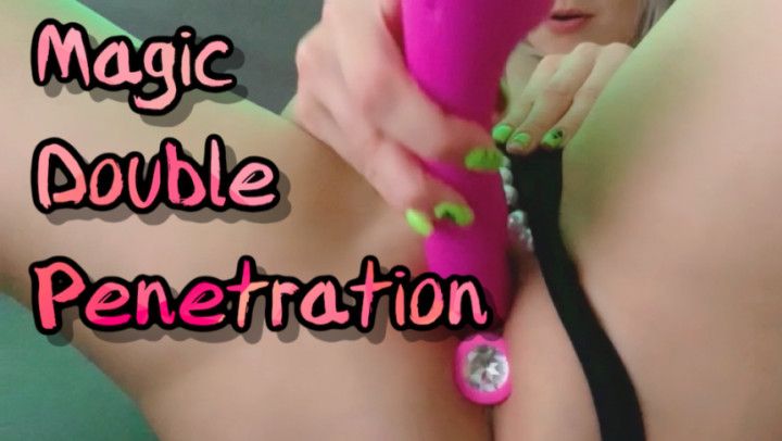 MAGIC DOUBLE PENETRATION