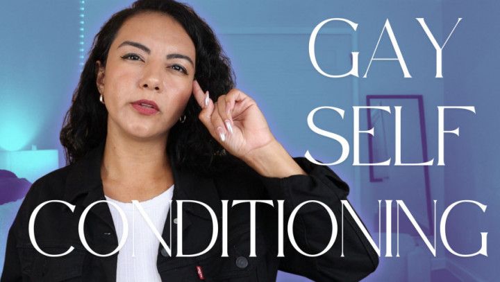 Gay Self Conditioning