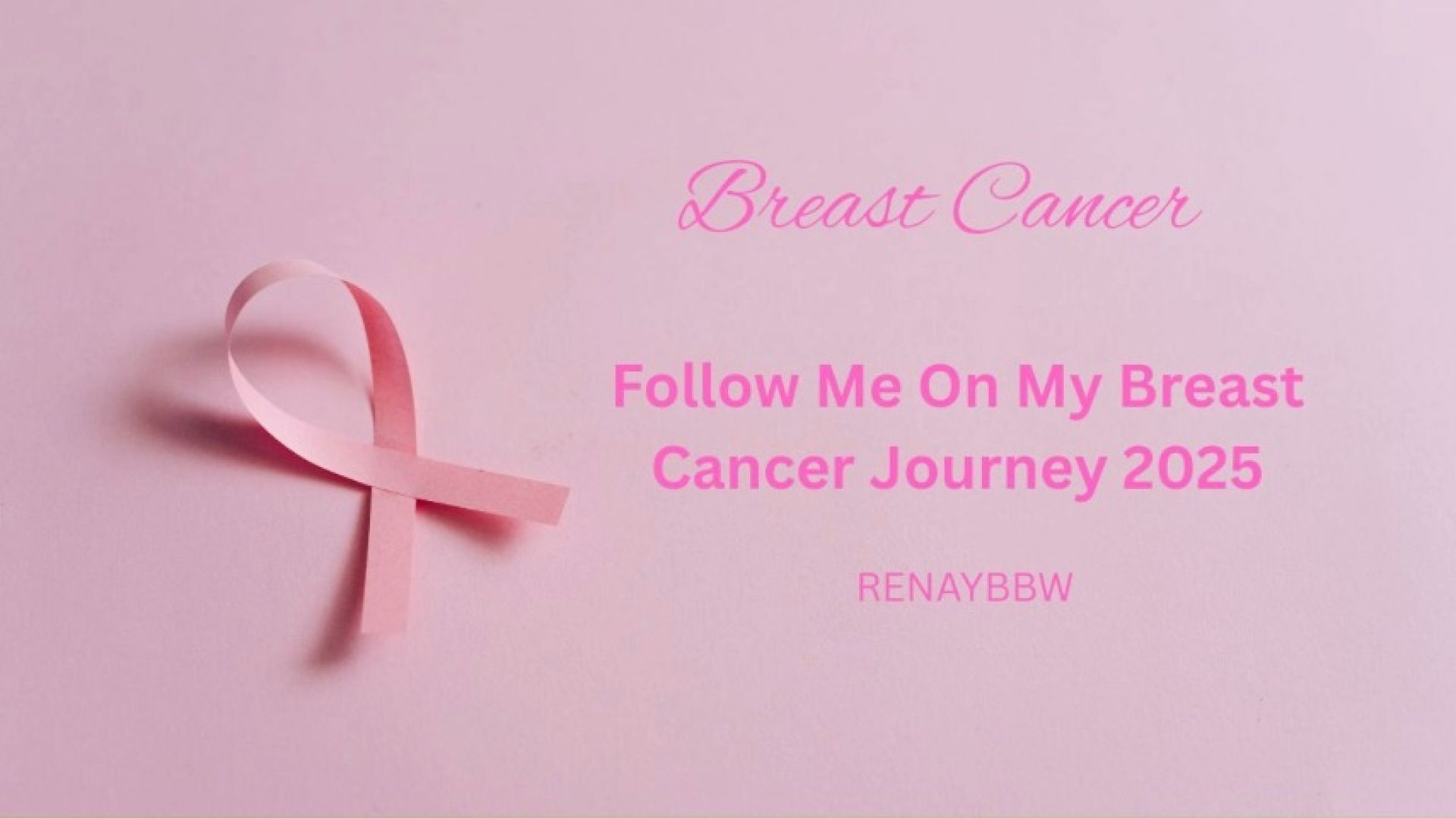 Vid 2 MY Breast Cancer Journey