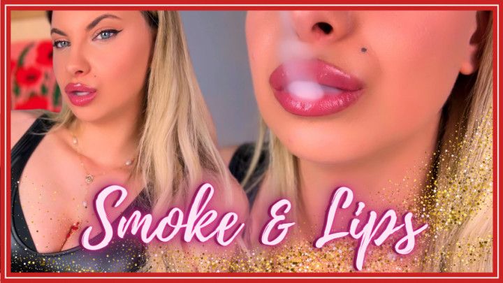 Smoke And Lips Smoking and Lip Fetish JOI