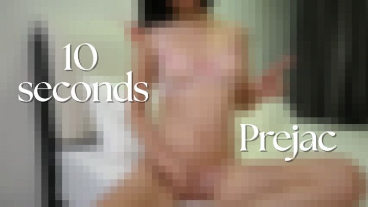 10 Seconds Prejac - Censored