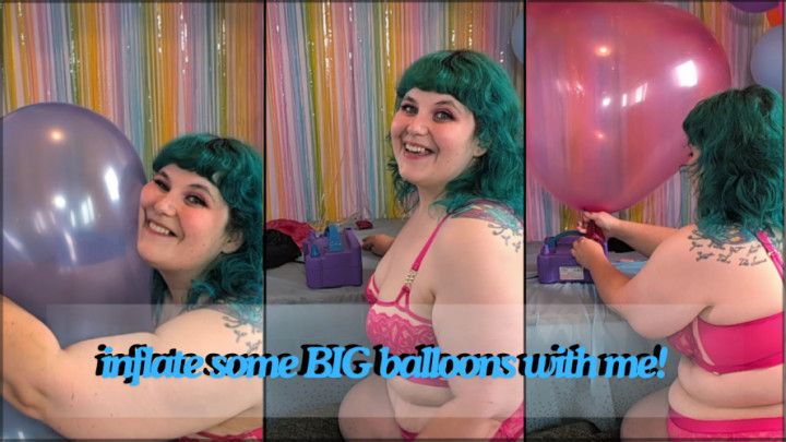 Inflating and snuggling my biggest balloons