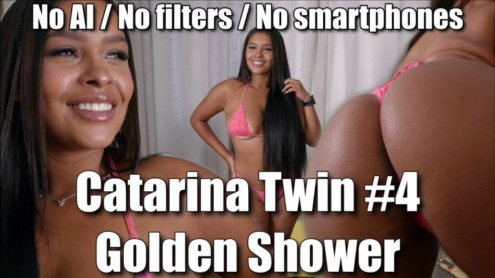 Catarina #4 - Golden Shower