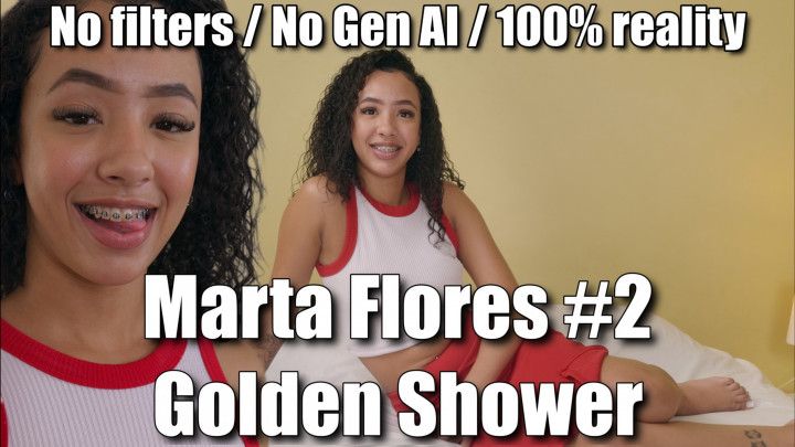 Marta Floreza #2 - Golden Shower