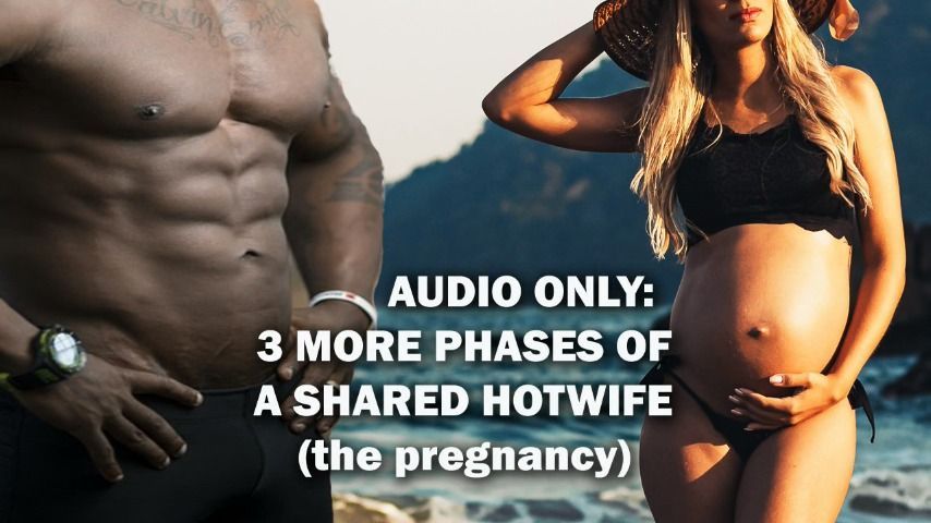 BNWO audio: Hotwife Pregnancy part 2