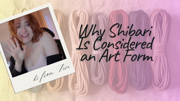 Why Shibari Is Considered an Art Form
