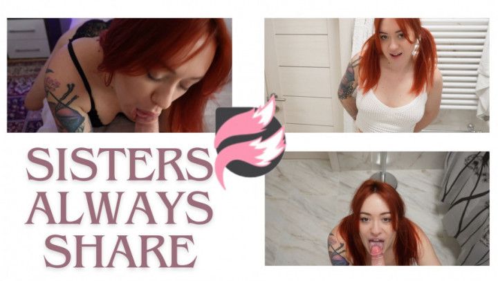 Family Taboo: step-Sisters Always Share