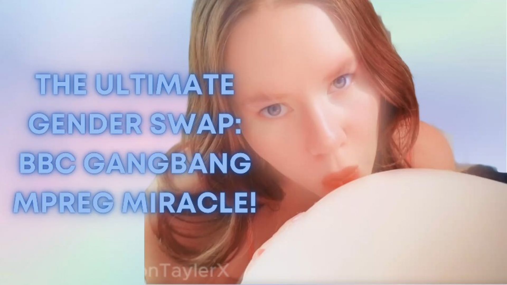The Ultimate Gender Swap: BBC Gangbang MPreg Miracle