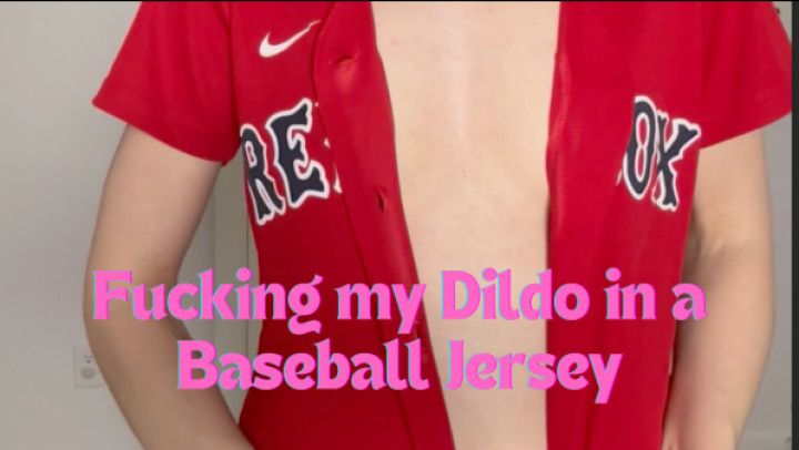 Fucking my Dildo in a Baseball Jersey
