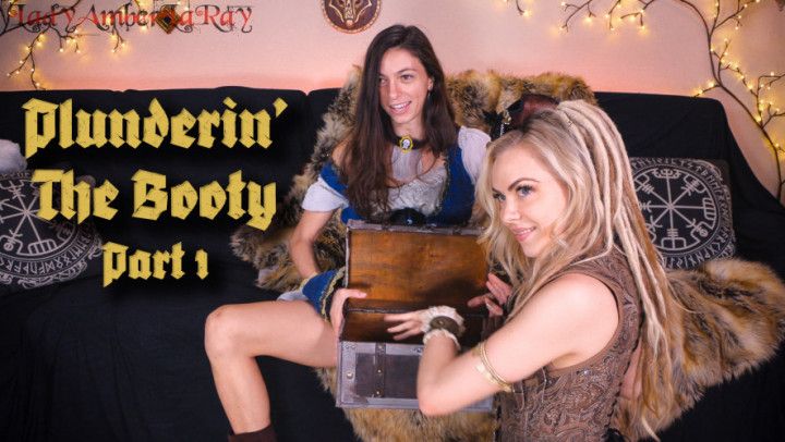 Plundering the Booty Part 1