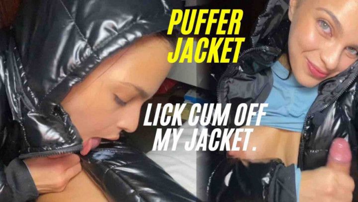 FETISH - SHINY PUFFER ASMR Lick cum off my jacket - blowjob