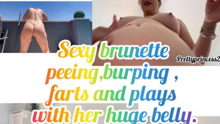 Burping, peeing,farts and plays with her huge belly
